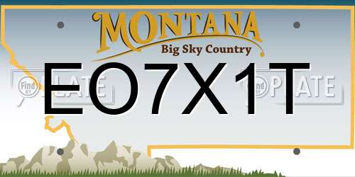 EO7X1T Montana License Plate