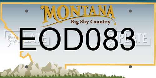 EOD083 Montana License Plate