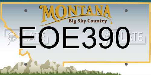 EOE390 Montana License Plate