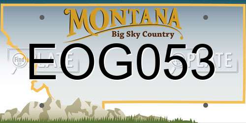 EOG053 Montana License Plate
