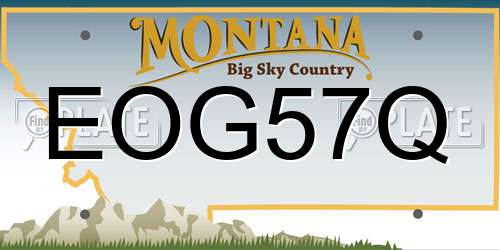 EOG57Q Montana License Plate