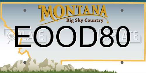 EOOD80 Montana License Plate