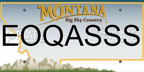 EOQASSS Montana License Plate