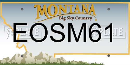 EOSM61 Montana License Plate