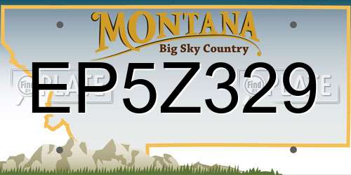 EP5Z329 Montana License Plate