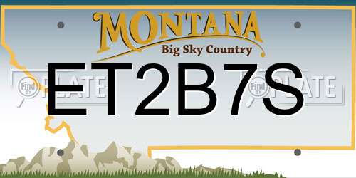 ET2B7S Montana License Plate
