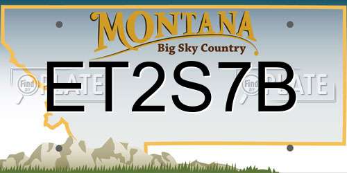 ET2S7B Montana License Plate
