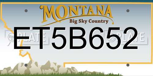 ET5B652 Montana License Plate