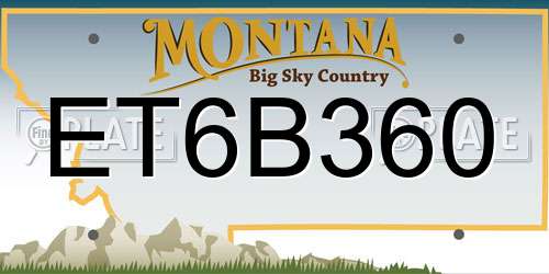 ET6B360 Montana License Plate