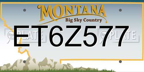 ET6Z577 Montana License Plate