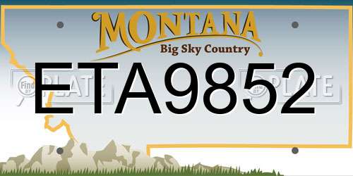 ETA9852 Montana License Plate
