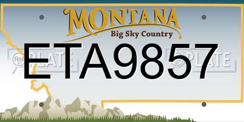 ETA9857 Montana License Plate