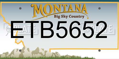 ETB5652 Montana License Plate