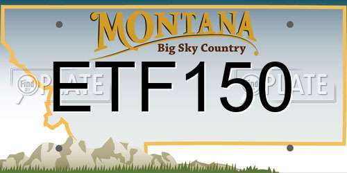 ETF150 Montana License Plate