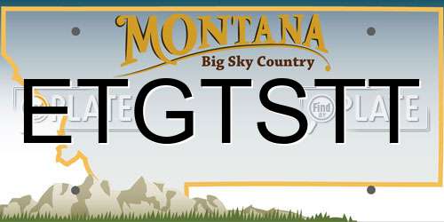 ETGTSTT Montana License Plate