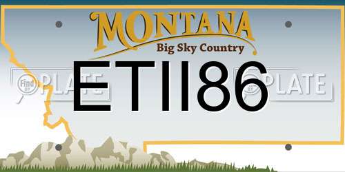 ETII86 Montana License Plate