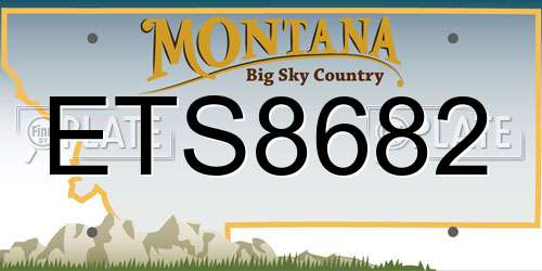 ETS8682 Montana License Plate