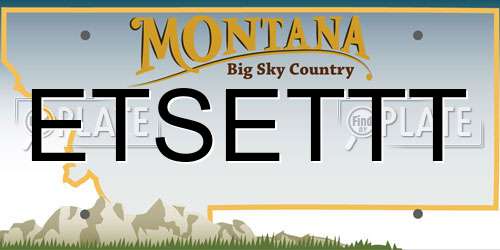 ETSETTT Montana License Plate