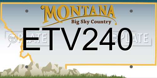 ETV240 Montana License Plate
