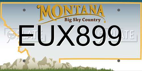 EUX899 Montana License Plate