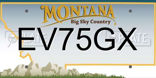 EV75GX Montana License Plate