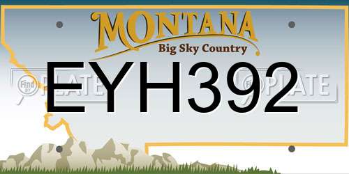 EYH392 Montana License Plate