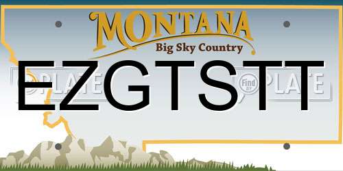 EZGTSTT Montana License Plate