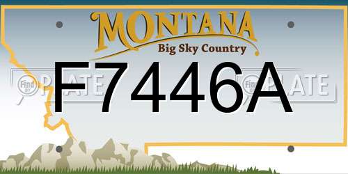 F7446A Montana License Plate