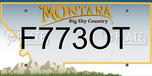 F773OT Montana License Plate