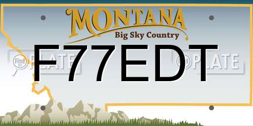 F77EDT Montana License Plate