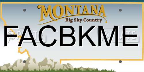 FACBKME Montana License Plate