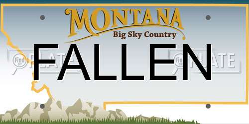 FALLEN Montana License Plate