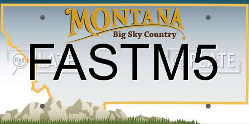 FASTM5 Montana License Plate