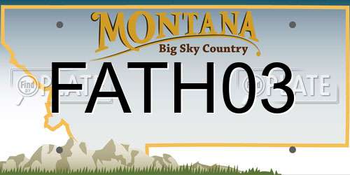FATH03 Montana License Plate