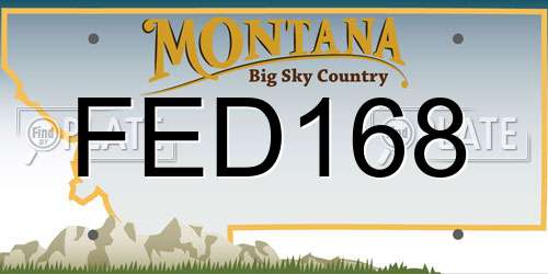 FED168 Montana License Plate