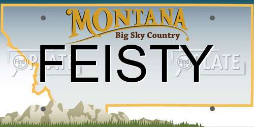 FEISTY Montana License Plate