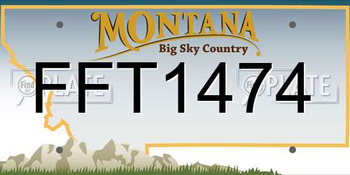 FFT1474 Montana License Plate