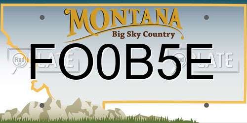 FO0B5E Montana License Plate
