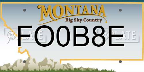 FO0B8E Montana License Plate
