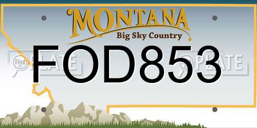 FOD853 Montana License Plate