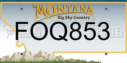 FOQ853 Montana License Plate