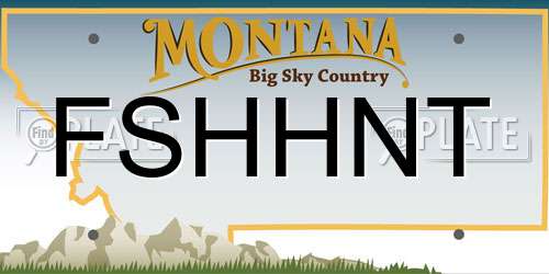 FSHHNT Montana License Plate