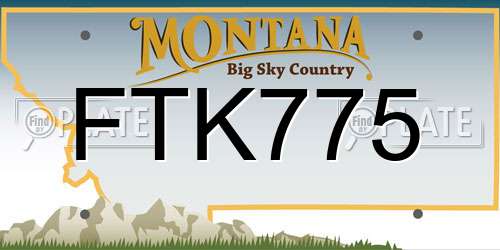 FTK775 Montana License Plate