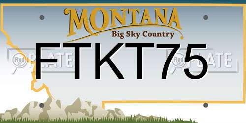 FTKT75 Montana License Plate