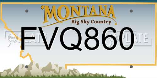 FVQ860 Montana License Plate