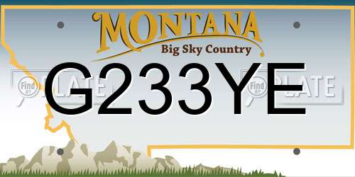 G233YE Montana License Plate