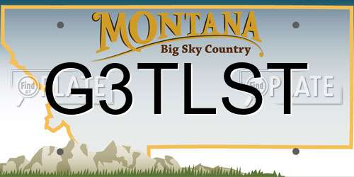 G3TLST Montana License Plate