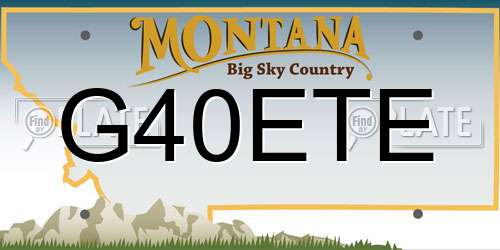 G40ETE Montana License Plate