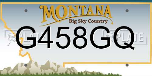 G458GQ Montana License Plate