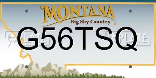 G56TSQ Montana License Plate